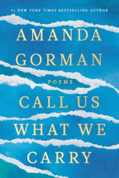 Cover of Call Us What We Carry: Poems